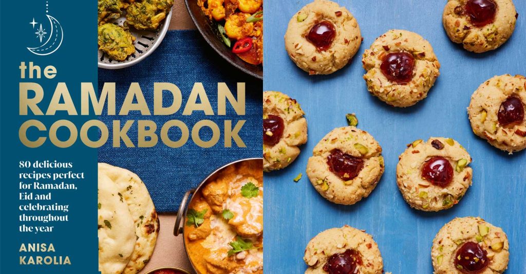 Cook With Anisa Karolia Ramadan Cookbook Halal Food