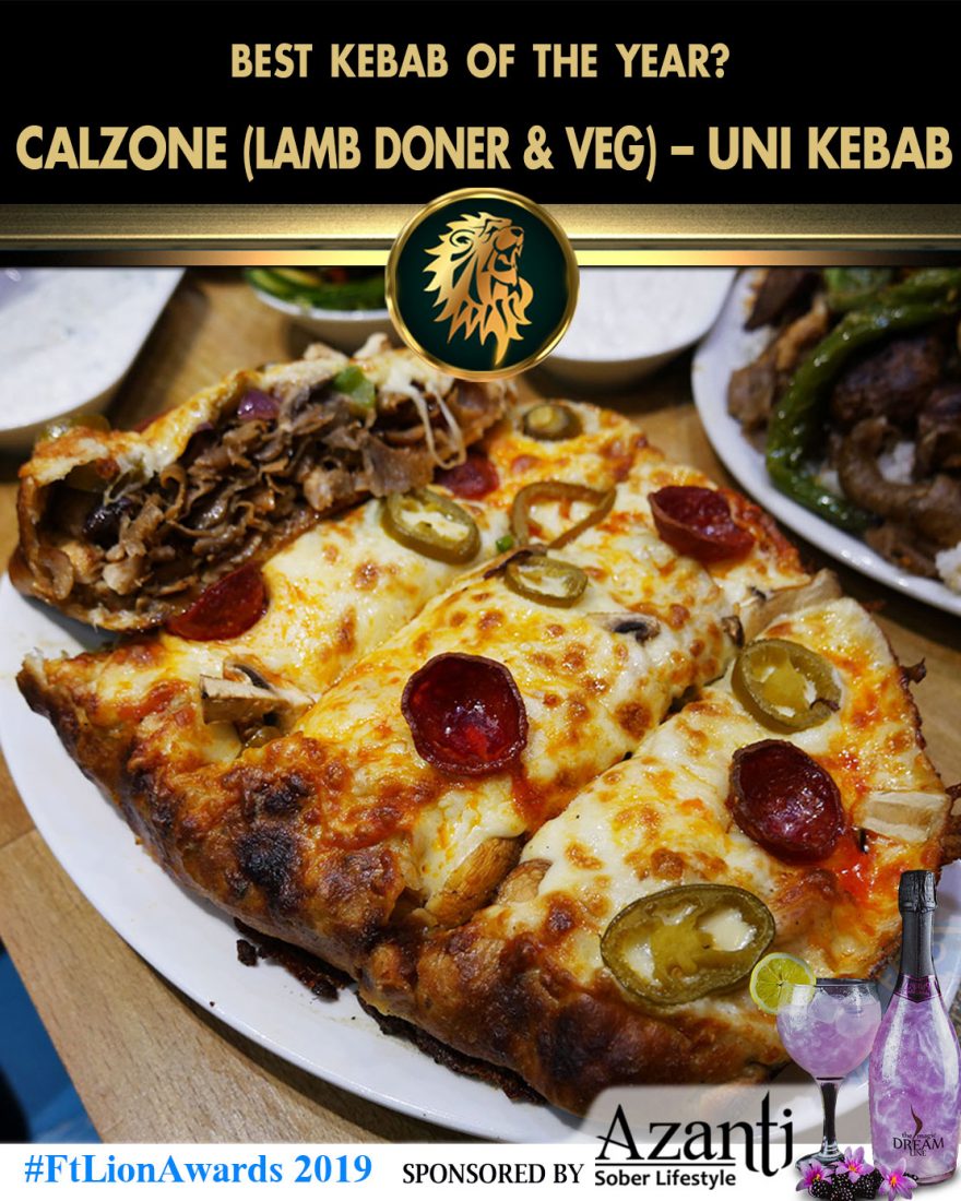 FtLionAwards 2019 Best Kebab of the Year? CalzoneLambDoner&Veg