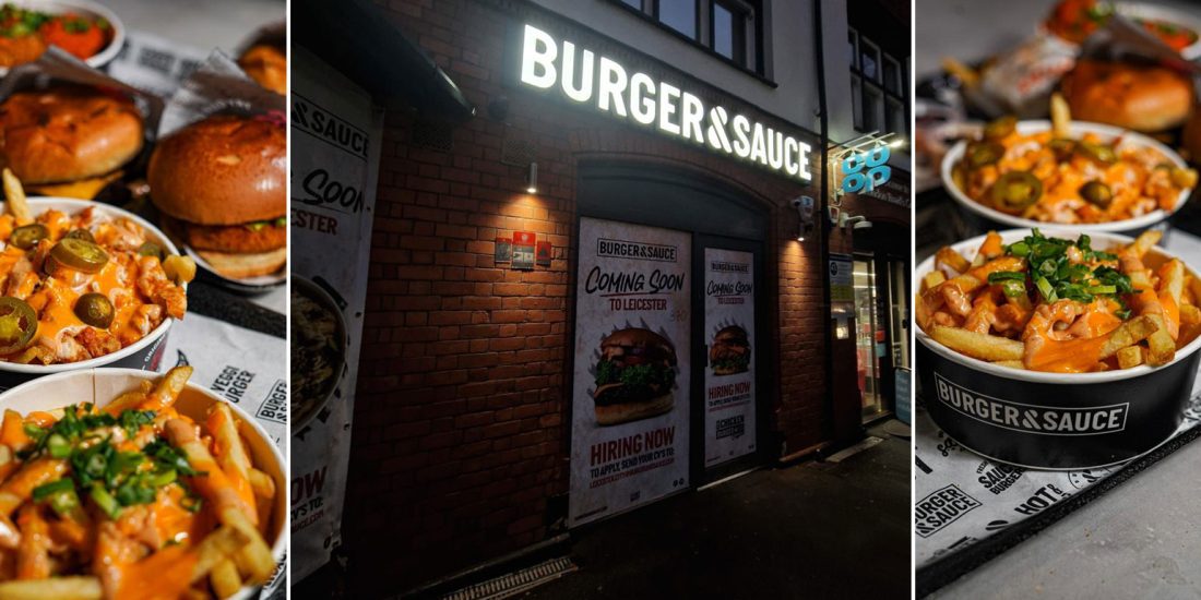 50 off at Burger & Sauce big Leicester debut today Feed the Lion