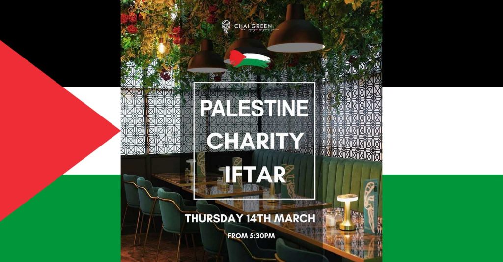 Chai Green Palestine Charity Iftar Ramadan Cardiff Birmingham