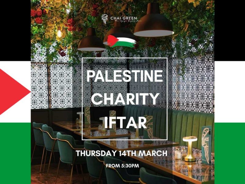 Chai Green Palestine Charity Iftar Ramadan Cardiff Birmingham
