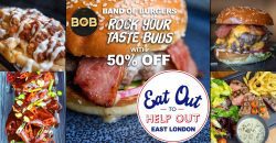 Eat Out To Help Out 50% off East London Restaurants