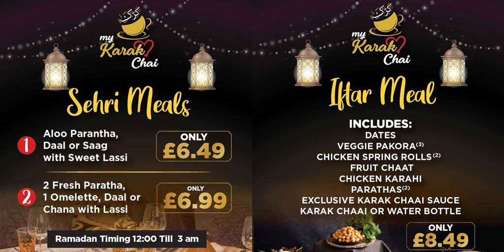 My Karak Chai Halal Ramadan Iftar Suhoor Newcastle Oldham Manchester