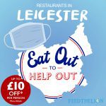 Leicester Halal restaurants Eat Out to Help Out