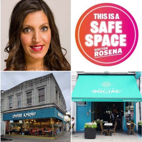 Safe Space Sarah Everard Dr Rosena Tooting Balham Halal Restaurants London